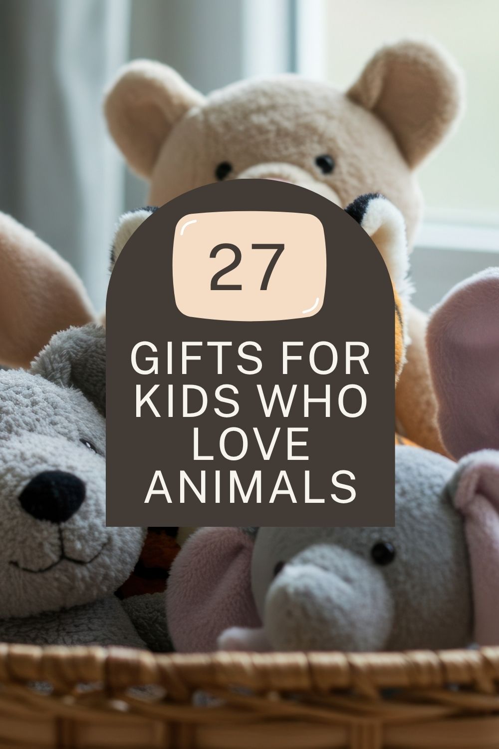 Pinterest Pin for 25 gifts for kids who love animals
