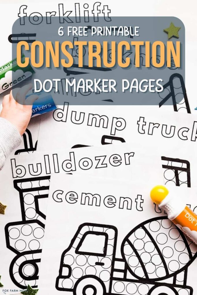 Pinterest pin with printables as photo and text: 6 free construction dot marker pages