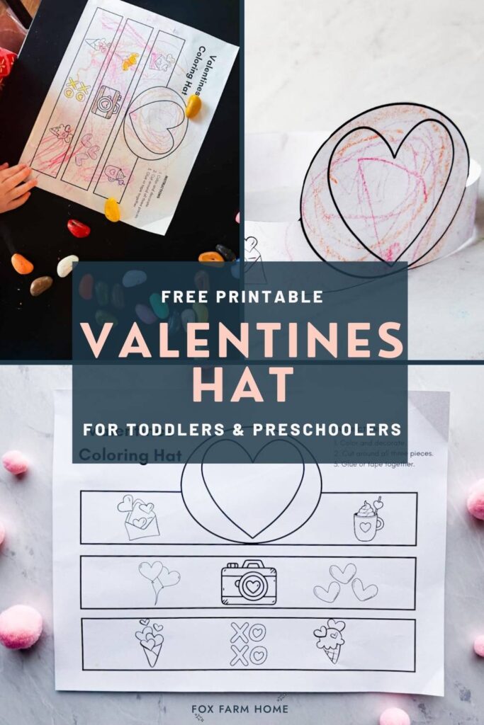 pinterest pin for Valentines hat with photos of the hat, toddler coloring it and the blank printable template