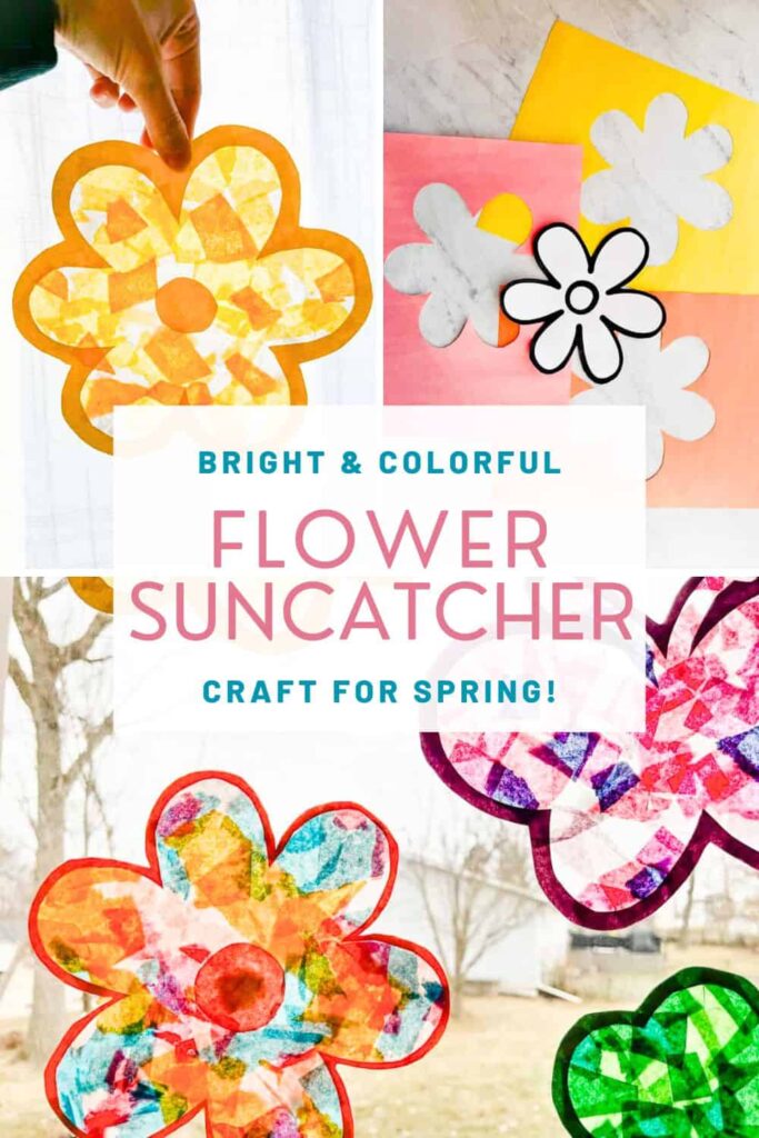 pinterest pin for bright and colorful flower suncatcher craft for spring